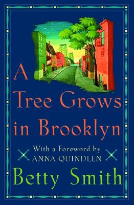 A Tree Grows in Brooklyn -- Betty Smith, Hardcover