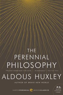 The Perennial Philosophy -- Aldous Huxley, Paperback