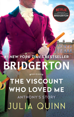 The Viscount Who Loved Me: Bridgerton -- Julia Quinn, Mass Market Paperback