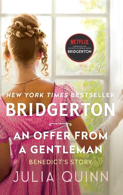 An Offer from a Gentleman: Bridgerton -- Julia Quinn, Mass Market Paperback