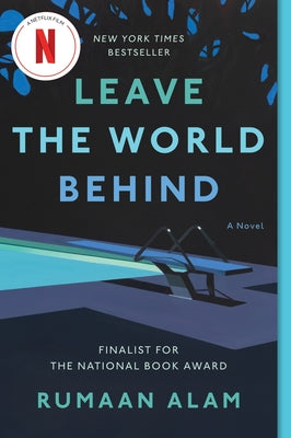 Leave the World Behind -- Rumaan Alam, Paperback