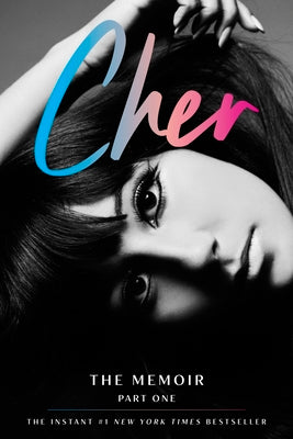 Cher: Part One: The Memoir -- Cher, Hardcover