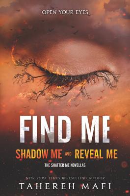 Find Me -- Tahereh Mafi, Paperback