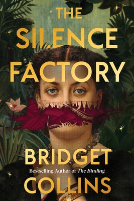 The Silence Factory -- Bridget Collins, Hardcover