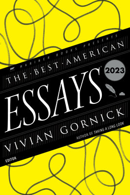 The Best American Essays 2023 -- Vivian Gornick, Paperback