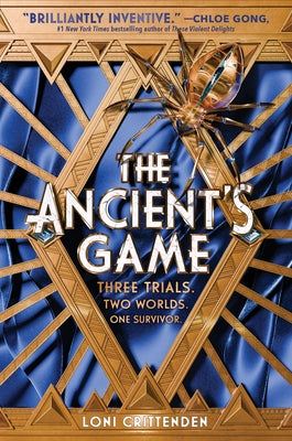 The Ancient's Game -- Loni Crittenden, Hardcover