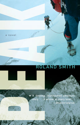 Peak -- Roland Smith, Paperback