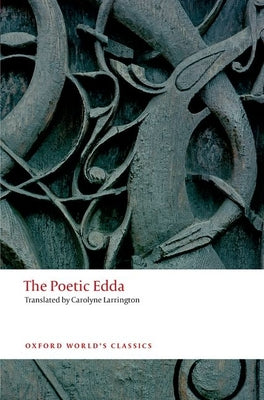 The Poetic Edda -- Carolyne Larrington, Paperback