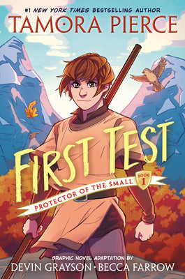 First Test Graphic Novel: (A Graphic Novel) -- Tamora Pierce, Paperback