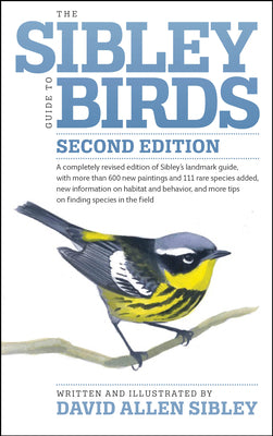 The Sibley Guide to Birds -- David Allen Sibley, Paperback
