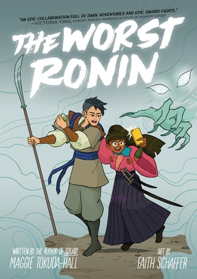 The Worst Ronin -- Maggie Tokuda-Hall, Paperback
