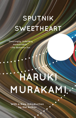 Sputnik Sweetheart -- Haruki Murakami, Paperback