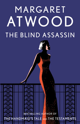 The Blind Assassin -- Margaret Atwood, Paperback