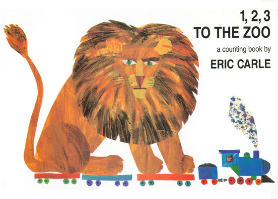 1, 2, 3 to the Zoo: A Counting Book -- Eric Carle, Board Books