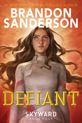 Defiant -- Brandon Sanderson, Hardcover
