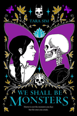 We Shall Be Monsters -- Tara Sim, Hardcover