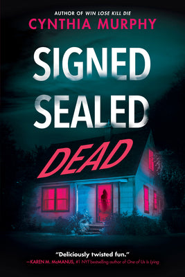 Signed Sealed Dead -- Cynthia Murphy, Paperback