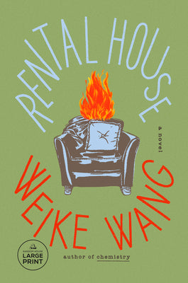 Rental House -- Weike Wang, Paperback