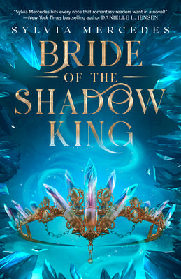 Bride of the Shadow King -- Sylvia Mercedes, Paperback