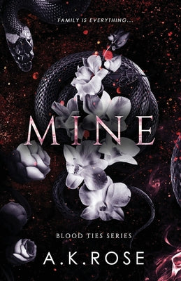 Mine -- A. K. Rose, Paperback