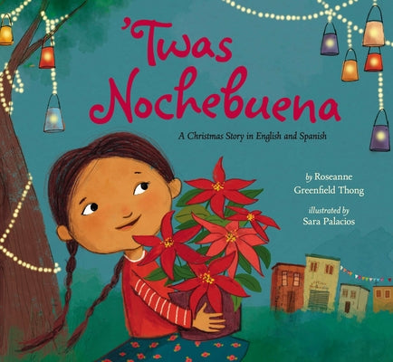 'Twas Nochebuena -- Roseanne Greenfield Thong, Hardcover