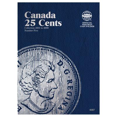 Canada 25 Cent Folder #5, 2001-2009 -- Whitman Publishing, Other