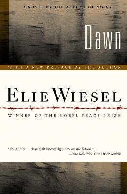 Dawn -- Elie Wiesel, Paperback