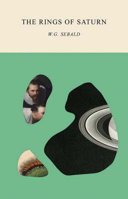 The Rings of Saturn -- W. G. Sebald, Paperback