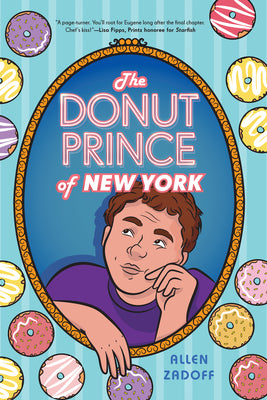 The Donut Prince of New York -- Allen Zadoff, Hardcover