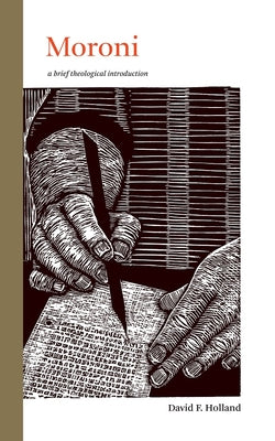 Moroni -- David F. Holland, Paperback