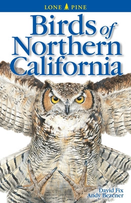 Birds of Northern California -- David Fix, Paperback