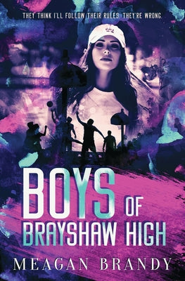 Boys of Brayshaw High -- Meagan Brandy, Paperback