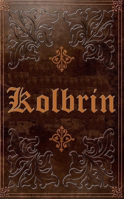 The Kolbrin Bible -- Various Unknown, Paperback