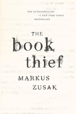 The Book Thief -- Markus Zusak, Hardcover
