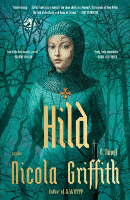 Hild -- Nicola Griffith, Paperback