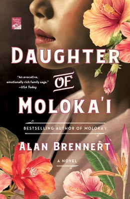 Daughter of Moloka'i -- Alan Brennert, Paperback
