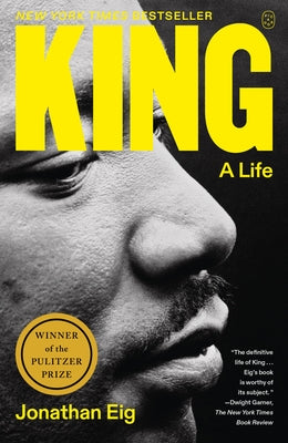 King: A Life -- Jonathan Eig, Paperback
