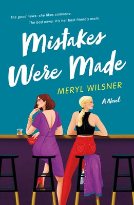 Mistakes Were Made -- Meryl Wilsner, Paperback