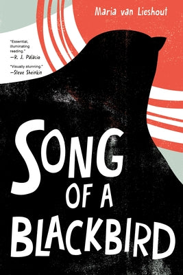 Song of a Blackbird -- Maria Van Lieshout, Paperback