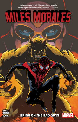 Miles Morales Vol. 2: Bring on the Bad Guys -- Saladin Ahmed, Paperback