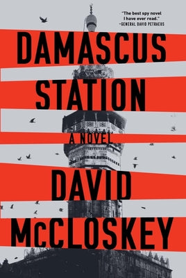 Damascus Station -- David McCloskey, Paperback