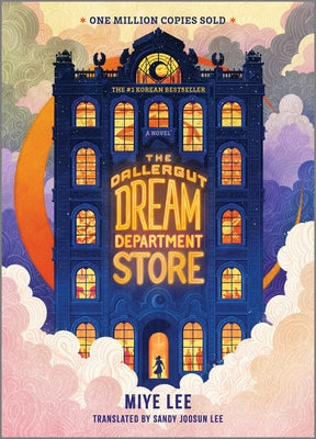The Dallergut Dream Department Store -- Miye Lee, Hardcover