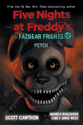 Fetch: An Afk Book (Five Nights at Freddy's: Fazbear Frights #2) -- Scott Cawthon, Paperback