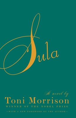 Sula -- Toni Morrison, Paperback