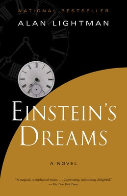 Einstein's Dreams -- Alan Lightman, Paperback