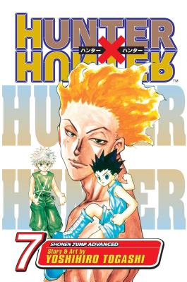 Hunter X Hunter, Vol. 7 -- Yoshihiro Togashi, Paperback