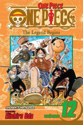 One Piece, Vol. 12 -- Eiichiro Oda, Paperback
