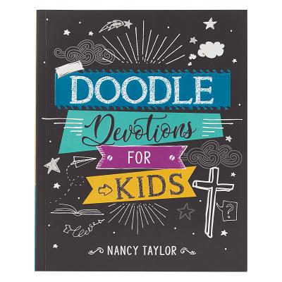 Doodle Devotions for Kids Softcover -- Nancy Taylor, Paperback