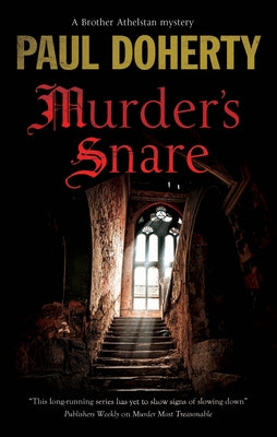 Murder's Snare -- Paul Doherty, Hardcover