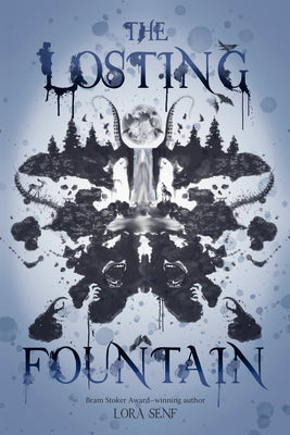 The Losting Fountain -- Lora Senf, Hardcover